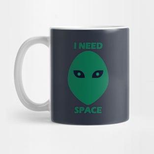 Alien - I need space Mug